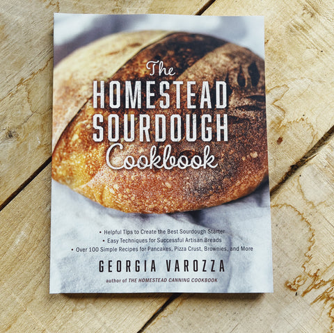 The Homestead Sourdough Cookbook