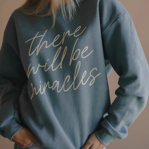 There Will Be Miracles