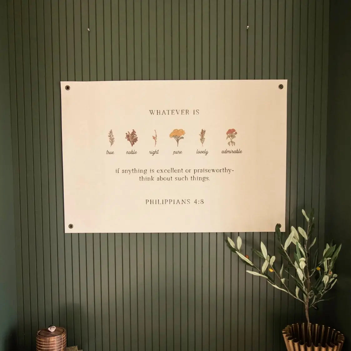 Whatever Is | Canvas Banner