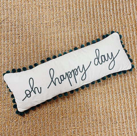 Pillow | Oh Happy Day