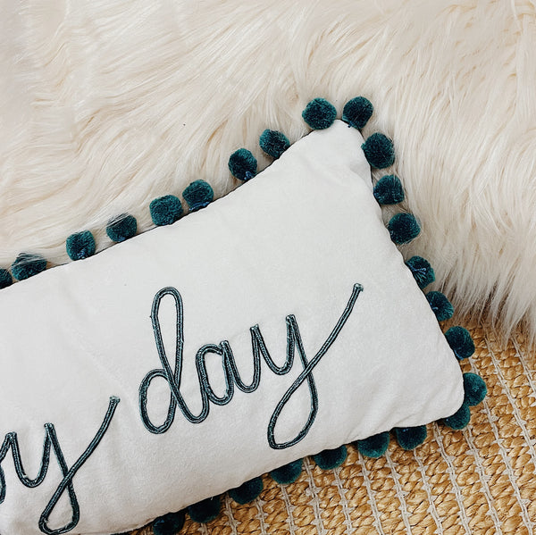 Pillow | Oh Happy Day