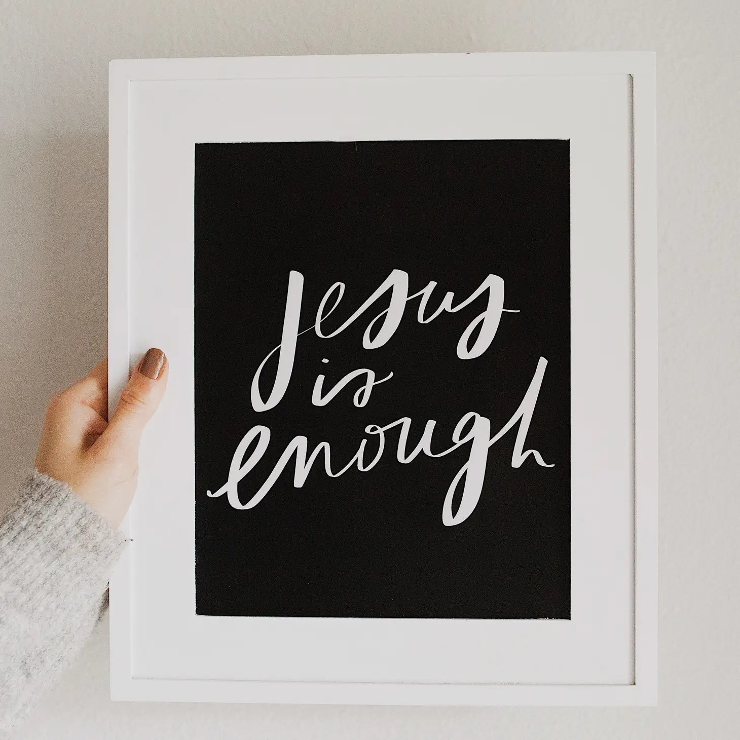 Print | Jesus is Enough